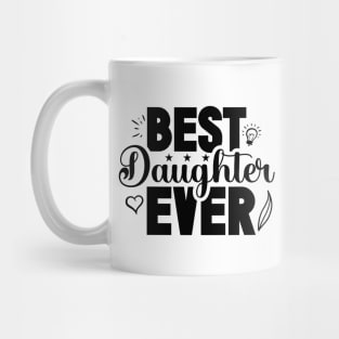 Best Daughter Ever Mug